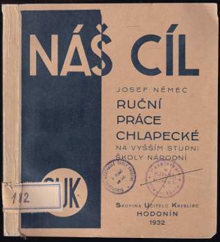 Ruční práce chlapecké na vyšším stupni školy národní
