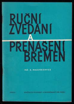 Ruční zvedání a přenášení břemen