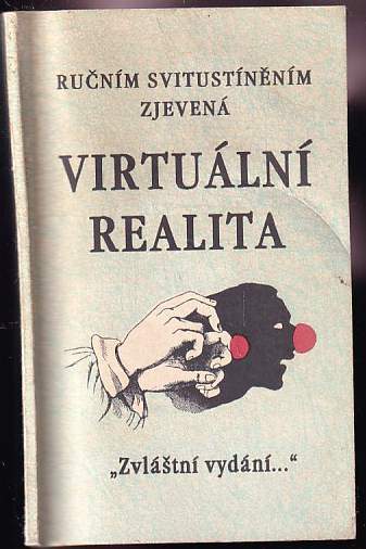 Ručním svitustíněním zjevená virtuální realita