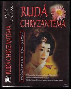 Laura Joh Rowland: Rudá chryzantéma