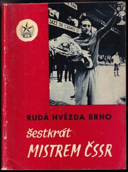 Rudá hvězda Brno šestkrát mistrem ČSSR