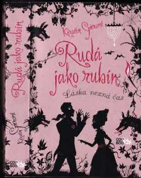 Rudá jako rubín : láska nezná čas - Kerstin Gier (2015, CooBoo) - ID: 1870599