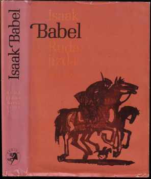 Isaak Emmanuilovič Babel': Rudá jízda a jiné prózy