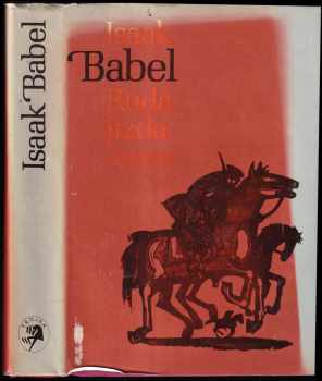 Isaak Emmanuilovič Babel': Rudá jízda a jiné prózy