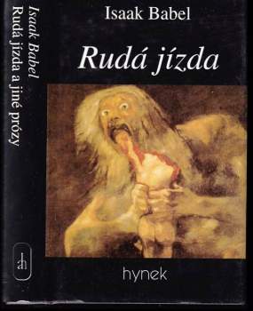 Isaak Emmanuilovič Babel': Rudá jízda a jiné prózy