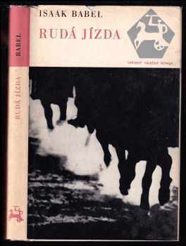 Rudá jízda - Isaak Emmanuilovič Babel' (1969, Naše vojsko) - ID: 54025