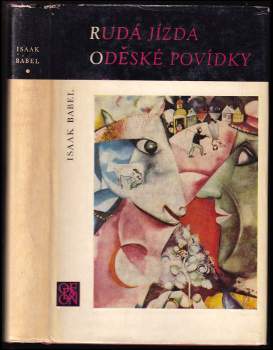 Isaak Emmanuilovič Babel': Rudá jízda ; Oděské povídky