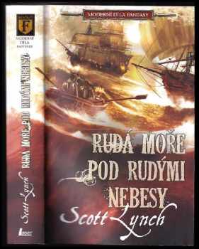 Rudá moře pod rudými nebesy - Scott Lynch (2011, Laser)