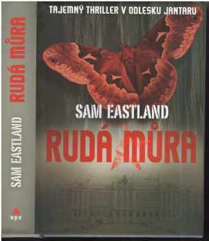 Sam Eastland: Rudá můra