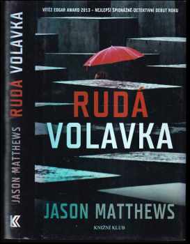 Jason Matthews: Rudá volavka