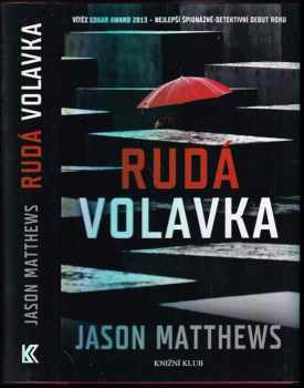 Jason Matthews: Rudá volavka