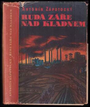 Rudá záře nad Kladnem : román
