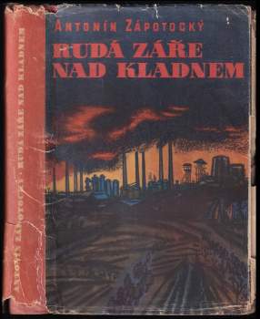 Rudá záře nad Kladnem
