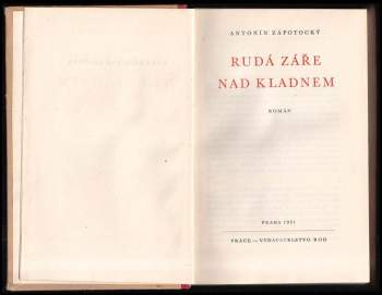 Antonín Zápotocký: Rudá záře nad Kladnem