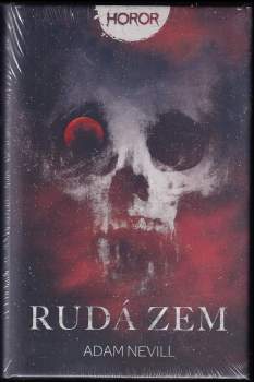 Adam L. G Nevill: Rudá zem