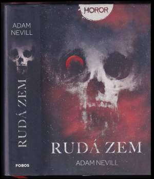 Adam Nevill,: Rudá zem