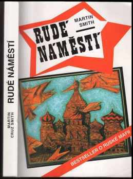 Martin Cruz-Smith: Rudé náměstí