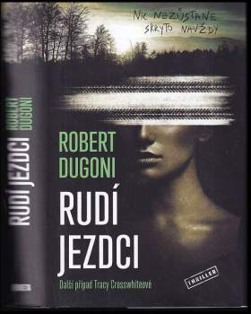 Robert Dugoni: Rudí jezdci