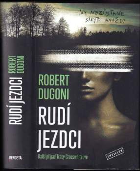 Robert Dugoni: Rudí jezdci