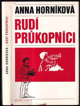 Anna Horníková: Rudí průkopníci