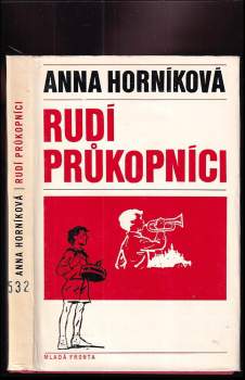 Anna Horníková: Rudí průkopníci