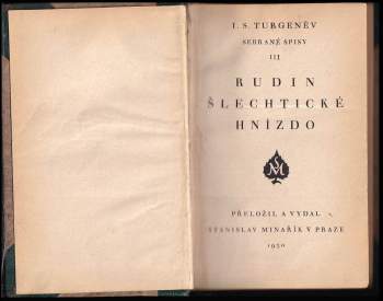 Ivan Sergejevič Turgenev: Rudin ; Šlechtické hnízdo