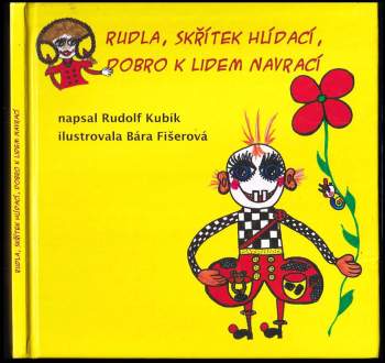 Rudla, skřítek hlídací, dobro k lidem navrací