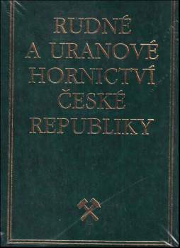 Rudné a uranové hornictví České republiky