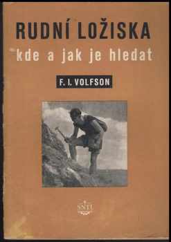 Rudní ložiska, kde a jak je hledat