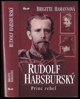 Brigitte Hamann: Rudolf Habsburský