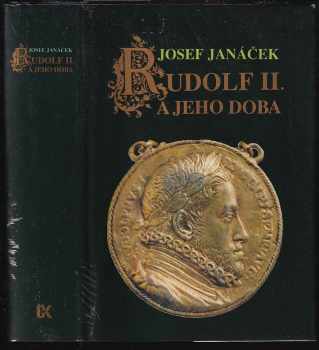 Rudolf II. a jeho doba