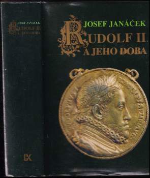 Rudolf II. a jeho doba