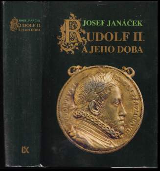 Rudolf II. a jeho doba