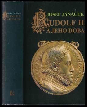Rudolf II. a jeho doba