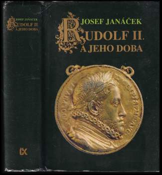 Rudolf II. a jeho doba