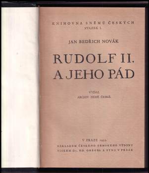 Jan Bedřich Novák: Rudolf II. a jeho pád