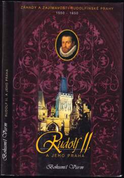 Rudolf II. a jeho Praha