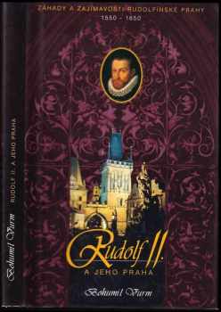 Rudolf II. a jeho Praha