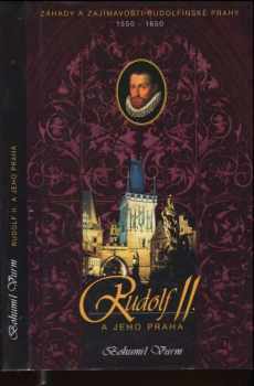 Rudolf II. a jeho Praha