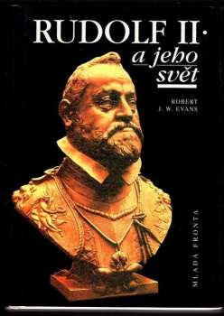 Rudolf II. a jeho svět