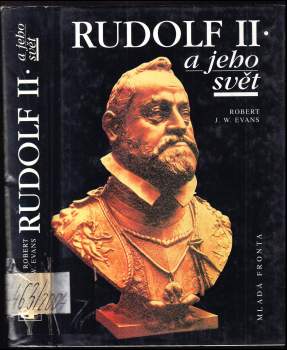 Robert John Weston Evans: Rudolf II. a jeho svět