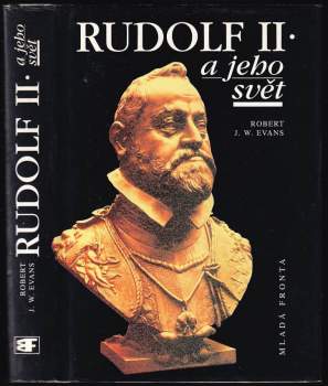 Robert John Weston Evans: Rudolf II. a jeho svět