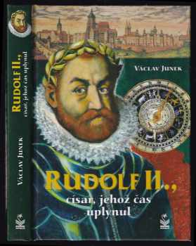 Rudolf II., císař, jehož čas uplynul