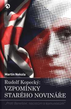 Rudolf Kopecký: vzpomínky starého novináře
