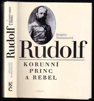 Brigitte Hamann: Rudolf