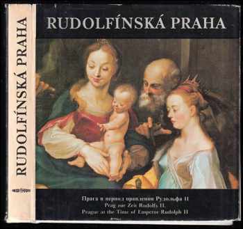 Jaromír Neumann: Rudolfínská Praha