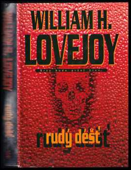 William H Lovejoy: Rudý déšť
