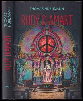 Thomas Hürlimann: Rudý diamant