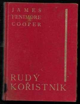 James Fenimore Cooper: Rudý kořistník