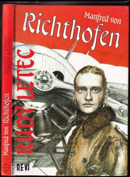 Manfred von Richthofen: Rudý letec